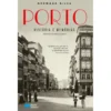 Porto - História e Memórias de Germano Silva