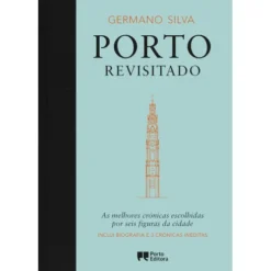 Porto Revisitado de Germano Silva
