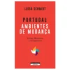 Portugal - Ambientes de Mudança de Luísa Schmidt