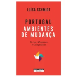 Portugal - Ambientes de Mudança de Luísa Schmidt