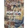 Portugal - Ascensão e Queda de Jaime Nogueira Pinto