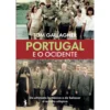 Portugal E O Ocidente de Tom Gallagher