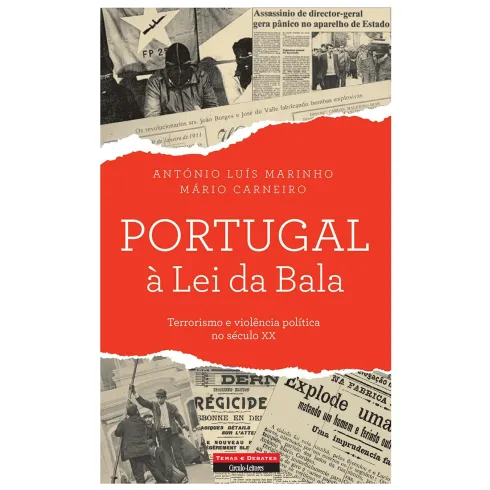 Portugal à Lei da Bala de António Luís Marinho e Mário Carneiro