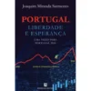 Portugal - Liberdade e Esperança de Joaquim Miranda Sarmento