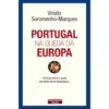 Portugal na Queda da Europa de Viriato Soromenho-Marques