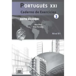 Português XXI (Livro 3) de Renato Borges de Sousa e Ana Tavares