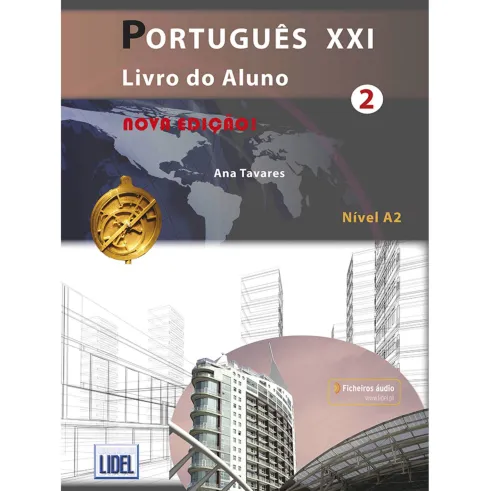 Português XXI- Livro do Aluno (Livro 2) de Ana Tavares
