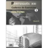 Português XXI - Nível 1 - Caderno de Exercícios de Ana Tavares