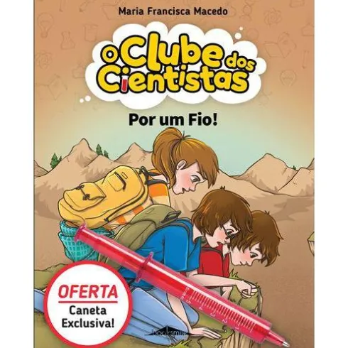Por um Fio! de Maria Francisca Macedo - O Clube dos Cientistas N.º 16
