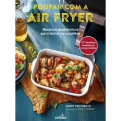 Poupar Com A Air Fryer - Edição Especial de Jenny Tschiesche