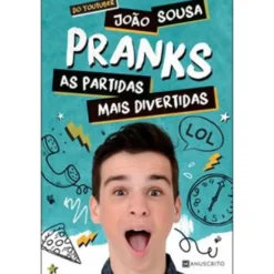 Pranks - as Partidas Mais Divertidas de João Sousa