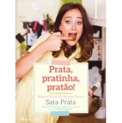 Prata, Pratinha, Pratão! de Sara Prata