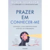 Prazer Em Conhecer-Me de Borja Vilaseca