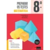 Preparar os Testes Matemática - 8.º ano de Anabela Matoso