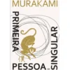 Primeira Pessoa do Singular de Haruki Murakami
