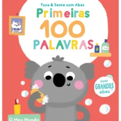 Primeiras 100 Palavras - o Meu Mundo