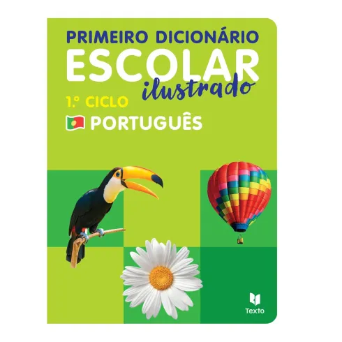 Primeiro Dicionário Escolar Ilustrado - Português 1.º Ciclo de Texto Editores