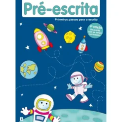Primeiros Passos para a Escrita: Pré-Escrita
