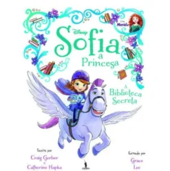 Princesa Sofia Nº 3 - A Biblioteca Secreta