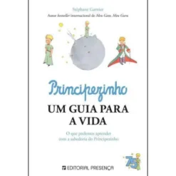 Principezinho, um Guia para a Vida de Stéphane Garnier e Stéphane Bern