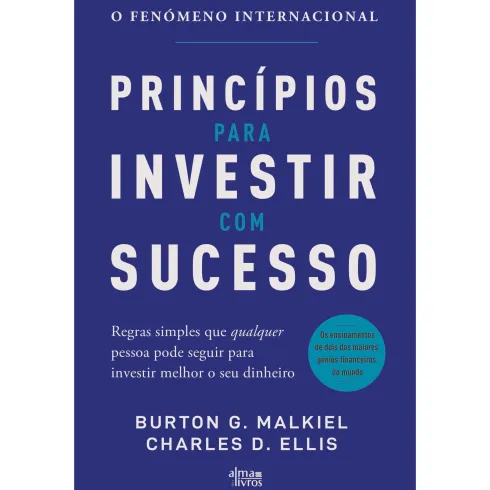 Princípios Para Investir Com Sucesso de Burton G. Malkiel