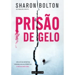 Prisão de Gelo de Sharon Bolton