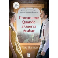 Procura-me Quando a Guerra Acabar de Amy Harmon