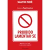 Proibido Lamentar-se de Salvo Noè