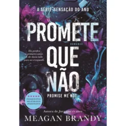 Promete que Não de Meagan Brandy