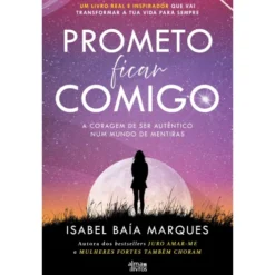 Prometo Ficar Comigo de Isabel Baía Marques