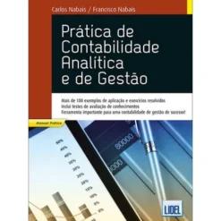Prática de Contabilidade Analítica e de Gestão de Francisco Nabais e Carlos Nabais
