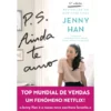 P.S. Ainda Te Amo de Jenny Han - Vol. II (6ª Edição)