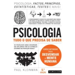 Psicologia - Tudo o que Precisa de Saberde Paul Kleinman Curso Intensivo para Desvendar a Mente Humana