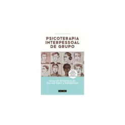 Psicoterapia Interpessoal De Grupo de Alexandra Fonseca