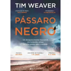 Pássaro Negro de Tim Weaver