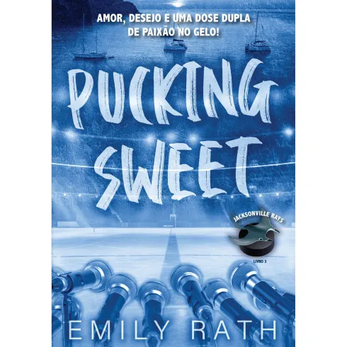 Pucking Sweet de Emily Rath