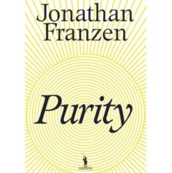 Purity de Jonathan Franzen