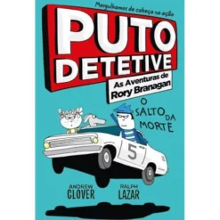 Puto Detetive: as Aventuras de Rory Branagan - o Salto da Morte de Andrew Clover