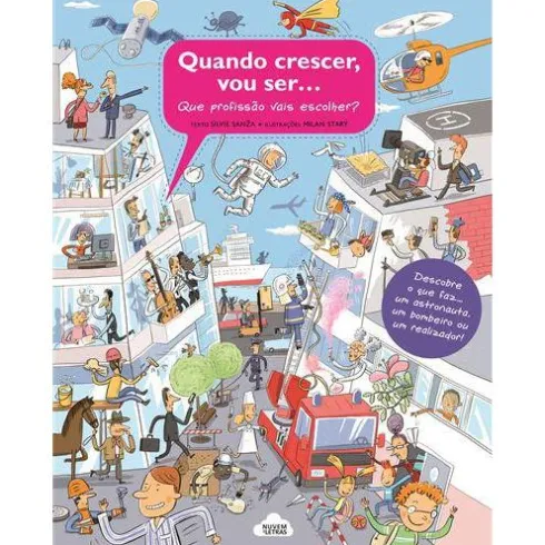 Quando Crescer, Vou Ser... de Silvie Sanža - Que Profissão Vais Escolher?