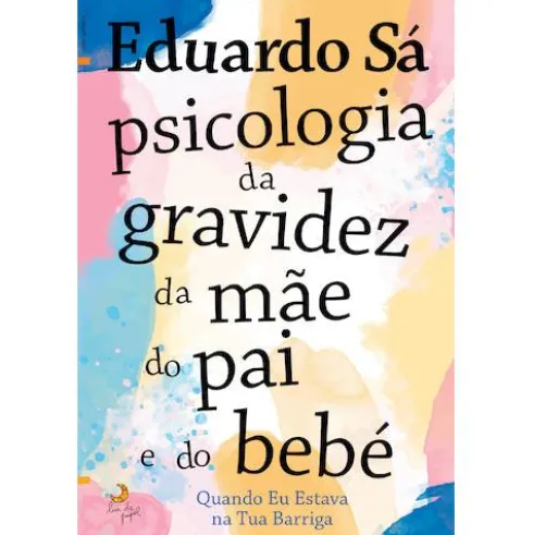 Quando Eu Estava na Tua Barriga de Eduardo Sá de Eduardo Sá