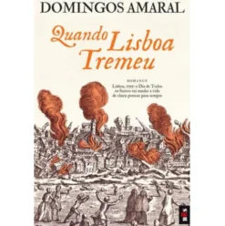 Quando Lisboa Tremeu (Livro de Bolso) de Domingos Amaral