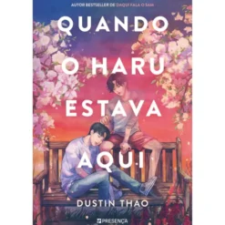 Quando O Haru Estava Aqui de Dustin Thao