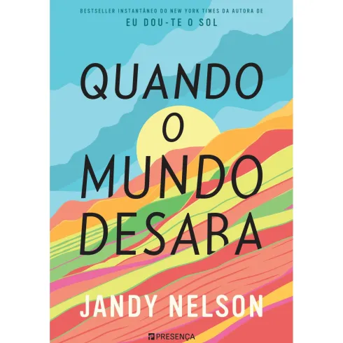 Quando o Mundo Desaba de Jandy Nelson