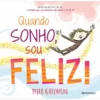 Quando Sonho, Sou Feliz! de Peter H. Reynolds