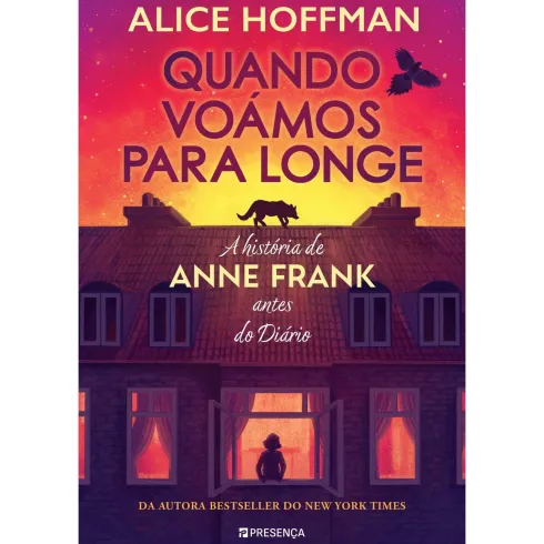 Quando Voámos Para Longe de Alice Hoffman