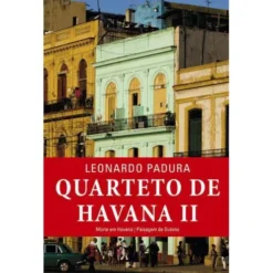 Quarteto de Havana - Volume II de Leonardo Padura - Morte em Havana / Paisagem de Outono