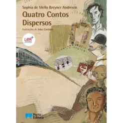 Quatro Contos Dispersos de Sophia de Mello Breyner Andresen