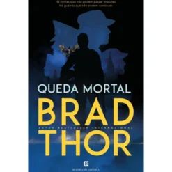 Queda Mortal de Brad Thor