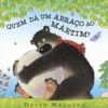 Quem Dá um Abraço ao Martim? de David Melling