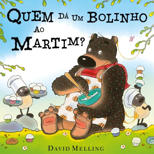Quem dá um Bolinho ao Martim? de David Melling